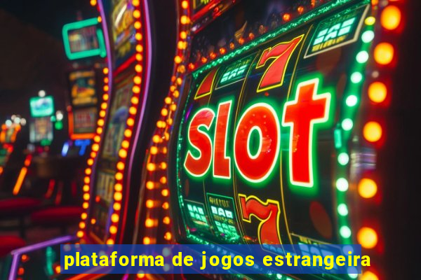 plataforma de jogos estrangeira